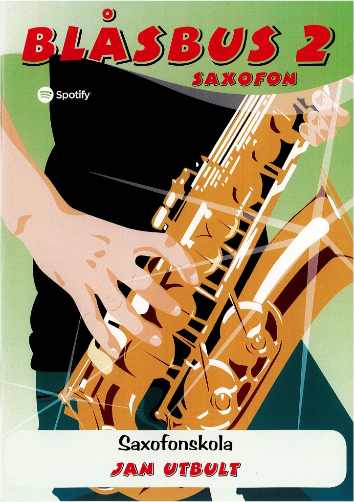 Blåsbus 2 saxofon : saxofonskola