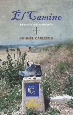 El Camino; En modern pilgrims berättelse
