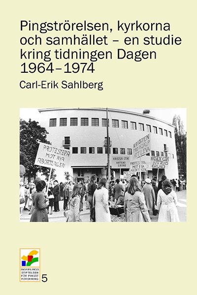 Pingströrelsen, kyrkorna och samhället - en studie kring tidningen Dagen 1964-19