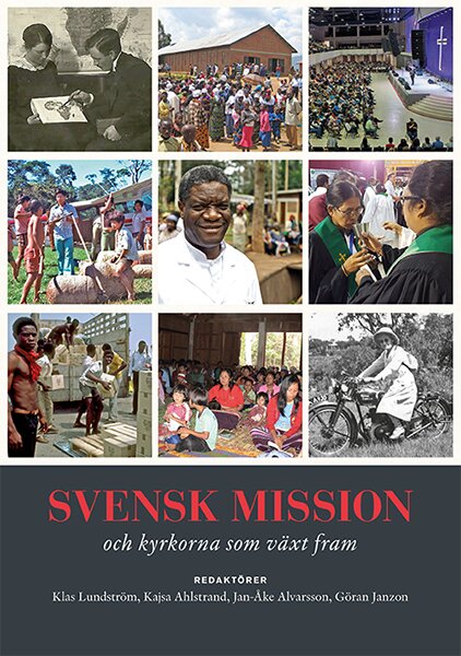 Svensk mission  och kyrkorna som växt fram