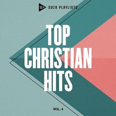 Sozo Playlists: Top Christian Hits Vol. 4 - CD