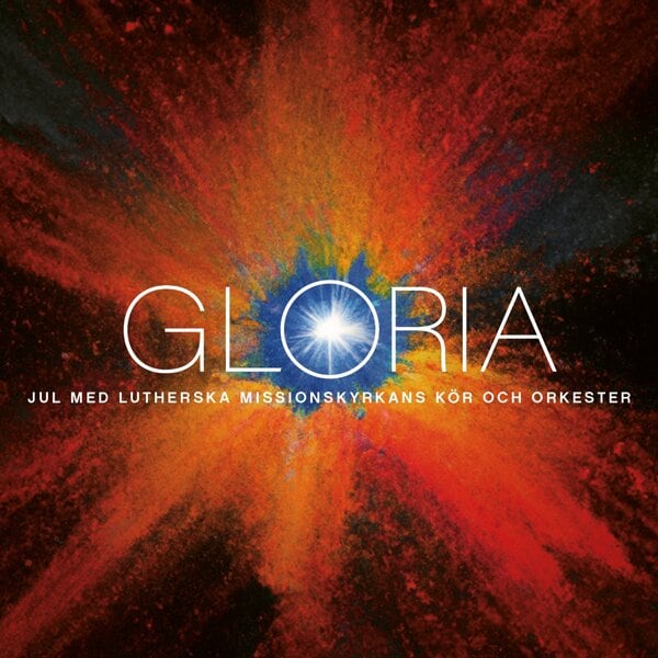 Gloria - Jul med Lutherska Missionskyrkans Kör och Orkester - CD