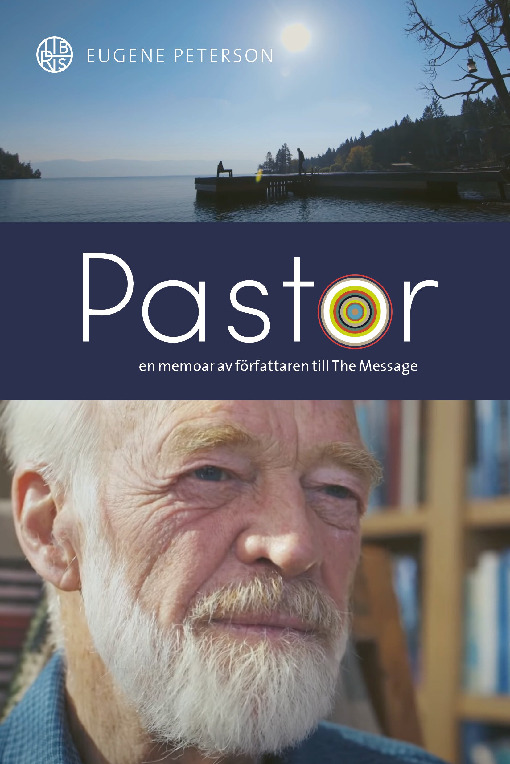 Pastor : en memoar av författaren till The Message