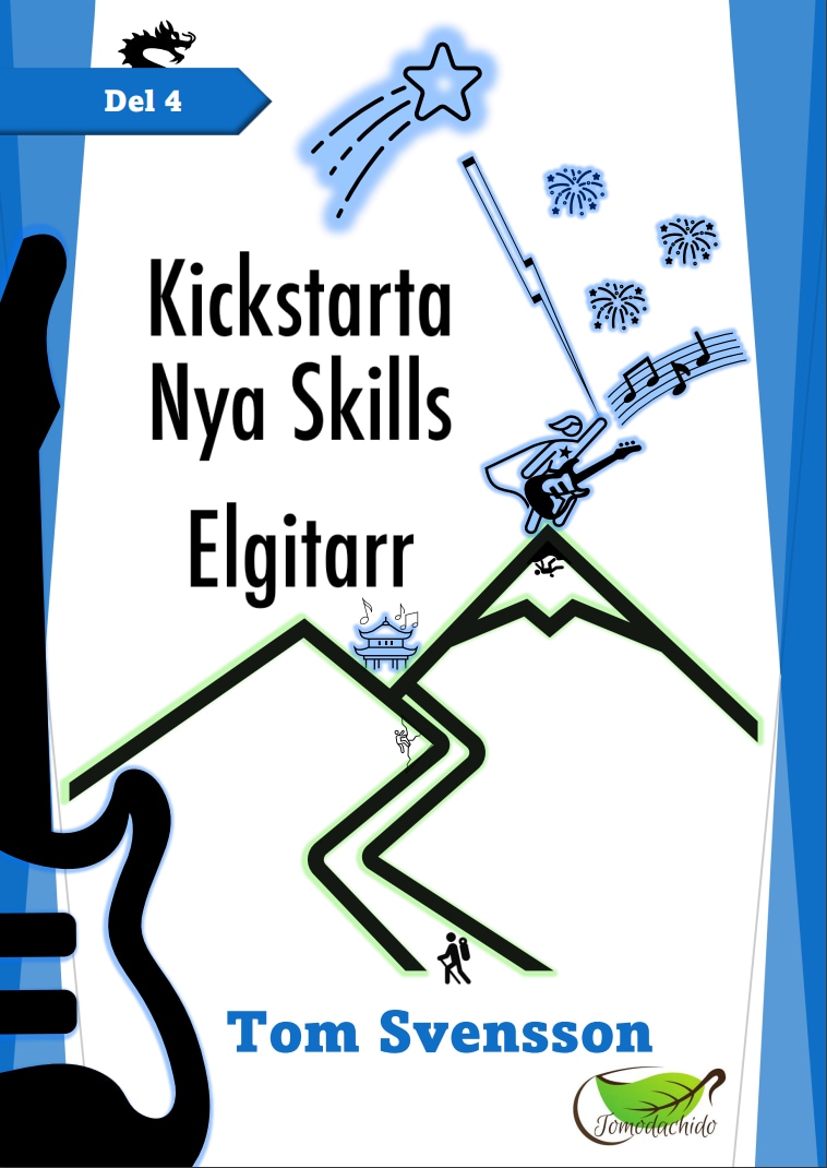 Kickstarta - Nya Skills - Elgitarr - Blå boken - del 4