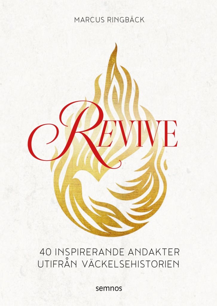 Revive ; 40 inspirerande andakter utifrån väckelsehistorien