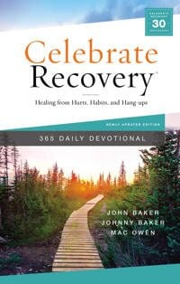 Celebrate Recovery 365 Daily Devotional: Healing from Hurts, Habits