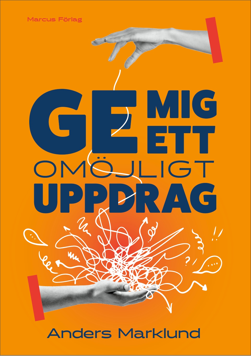 Ge mig ett omöjligt uppdrag